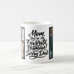 Mug Maman Humain préféré Désolé Papa Drôle Personnalis