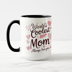 Mug Maman la plus cool du monde - Design de Coeur Rose