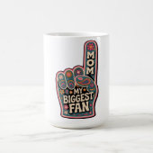 Mug Maman ma plus grande fan (Centre)