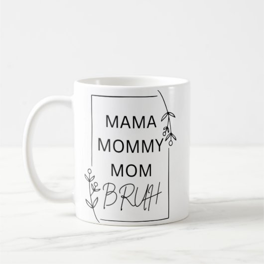 Mug Maman maman Bruh (Gauche)