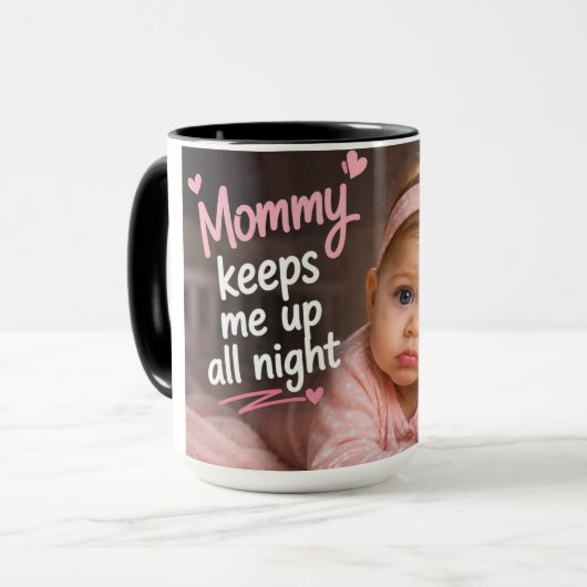 Mug Maman me garde debout toute la nuit (Devant gauche)