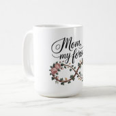 Mug Maman, mon éternité (Devant gauche)