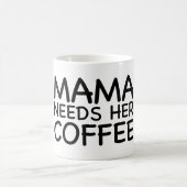Mug Maman Needs Her Coffee (Centre)