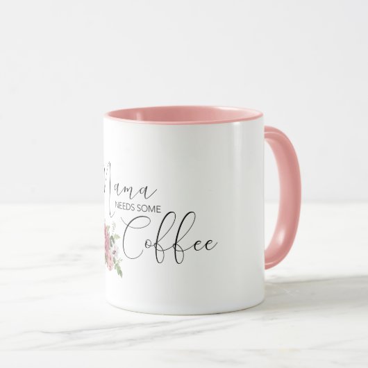 Mug Maman Needs Some Coffee (Devant droit)