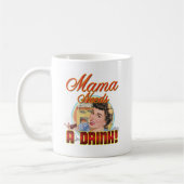 Mug Maman Needs une boisson (Gauche)