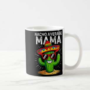 Mug Maman pas ordinaire drôle cinco de mayo mexicain