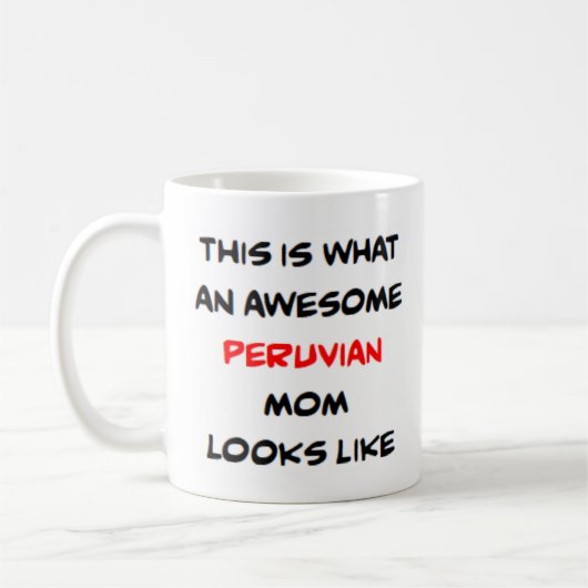 Mug maman péruvienne, super (Gauche)