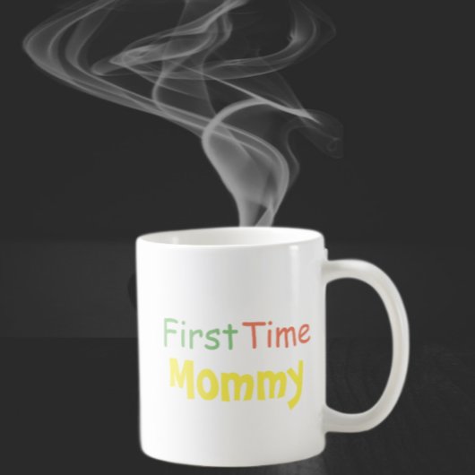 Mug Maman pour la première fois