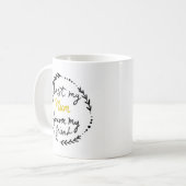 Mug Maman, pour toujours mon amie, (Devant gauche)