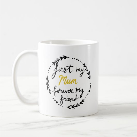 Mug Maman, pour toujours mon amie, (Gauche)