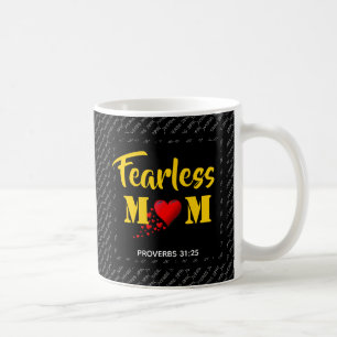 Mug MAMAN SANS PEUR Proverbes 31