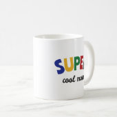 Mug Maman super cool (Devant droit)