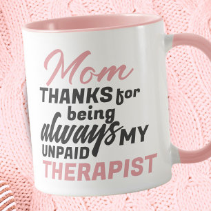 Mug Maman Thérapeute non payé Drôle Humour Fête des Mè