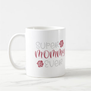 Mug Maman toujours mignonne rose floral typographique