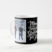 Mug Maman Toujours Reconnaissante Pour Vous Script 2 P (Devant gauche)