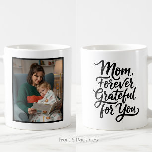 Mug Maman Toujours Reconnaissante Pour Vous Script Dou