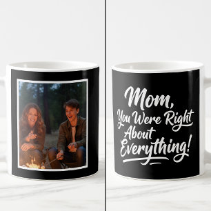 Mug Maman, tu avais raison Drôle 1 Photo Pinceau Scrip