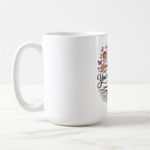 Mug Maman, tu es ma raison