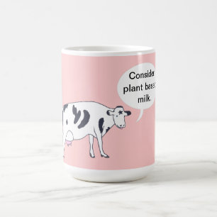 Mug Maman vache, considérez le lait à base de plante,