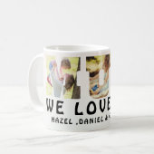 Mug Maman We Love You Custom Mothers Day Photo Collage (Devant gauche)