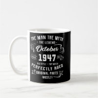 Man Myth Legend Octobre 1947 75th Birthday Gift 75