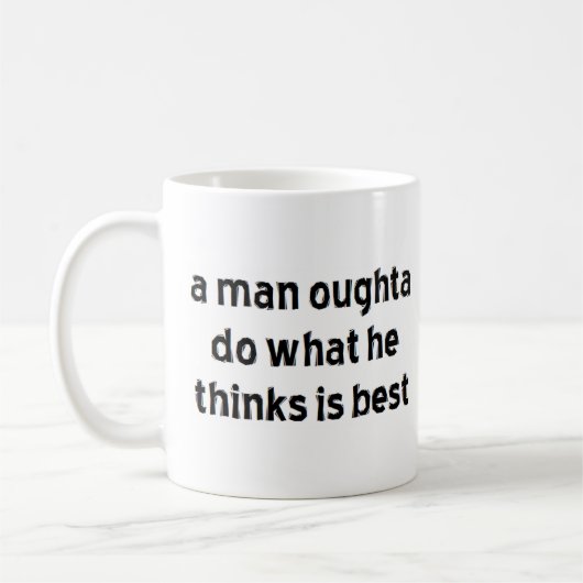 Mug man oughta do (Gauche)
