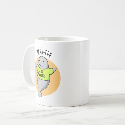Mug Manatee Funny Animal Pun (Devant gauche)