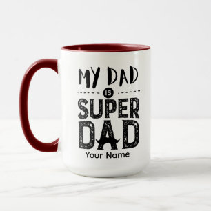 Mug Manche Rouge Mon Père Est Super Papa Coffee Cup