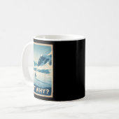 Mug Manchot mais pourquoi montagnes (Devant gauche)
