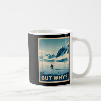 Mug Manchot mais pourquoi montagnes