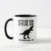 Mug "Mangeons, les enfants" Ponctuation T-Rex Sauve de (Gauche)
