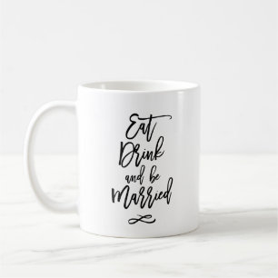 Mug Manger Boire et être Marié