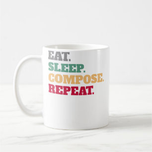Mug Manger Dormir Composer Répéter Idée Cadeau Composi