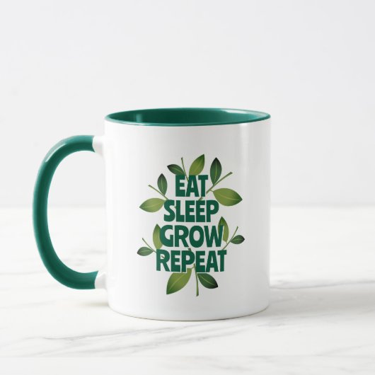 Mug Manger Dormir Croissance Répéter l'horticulture ve (Gauche)
