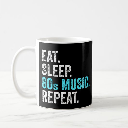 Mug Manger Dormir Musique 80s Répéter (Gauche)