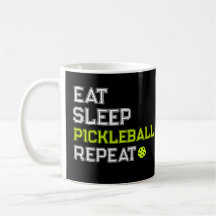 Manger Dormir Pickleball Répéter Drôle