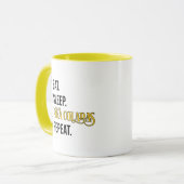 Mug Manger. Dormir. Pina Coladas. Répéter. (Devant gauche)
