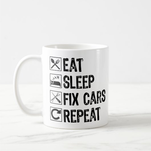 Mug Manger Dormir Réparer Voitures Répéter Mécanicien  (Gauche)