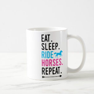 Mug Manger Sleep Ride Horses Répéter Horse Ride Equest