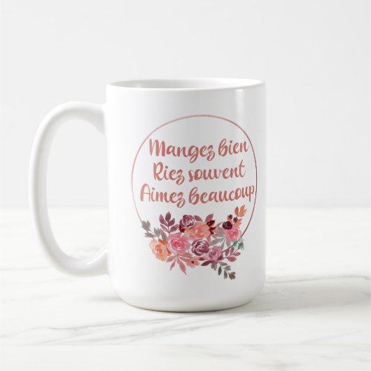 Mug Mangez Bien Riez Souvent Aimez Beaucoup Français (Gauche)