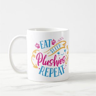 Mug Mangez des Plushies du sommeil Répéter   Mignonne 