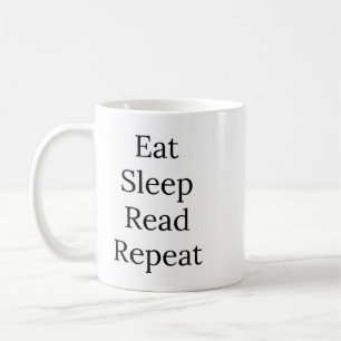 Mug Mangez, dormez, lisez, répétez