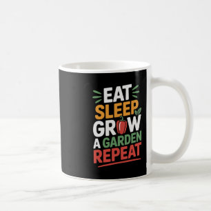 Mug Mangez Dormir Croissance Un Jardin Répéter Jeu Drô
