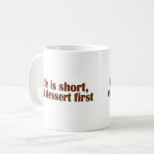 Mug Mangez le dessert premier (Devant gauche)