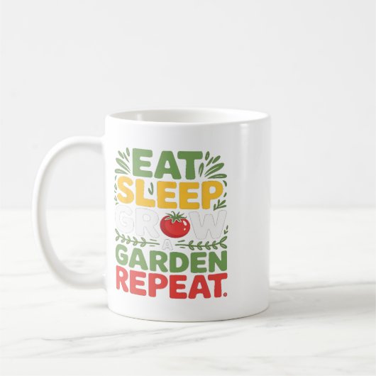 Mug Mangez Le Sommeil Grandir Un Jardin Répéter Funny  (Gauche)