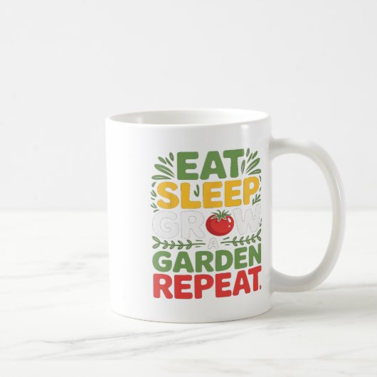 Mug Mangez Le Sommeil Grandir Un Jardin Répéter Funny (Droite)