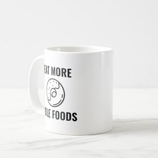 Mug Mangez plus de Hole Foods (Devant gauche)