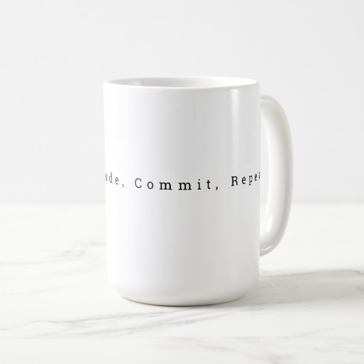 Mug Mangez, Sommeil, Code, Commit, Répéter la coupe (Devant droit)