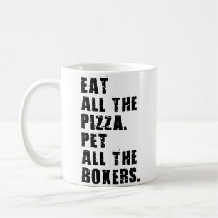 Mug Mangez Toute La Pizza Câlinez Tous Les Boxers Adb0