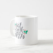 Mug Mangez un verre et soyez joyeux Design (Devant gauche)